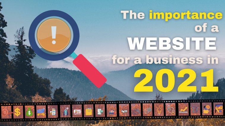 the importance of a website for a business in 2021