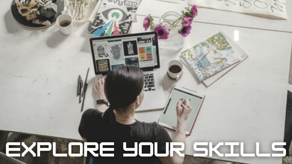 Explore your skills for doing freelancing