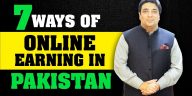 7 ways of online earning in Pakistan
