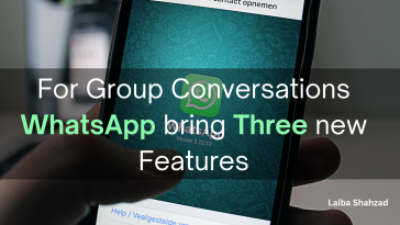 For group conversations WhatsApp bring three new features
