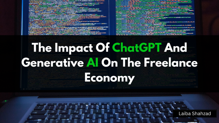 The Impact Of ChatGPT And Generative AI On The Freelance Economy