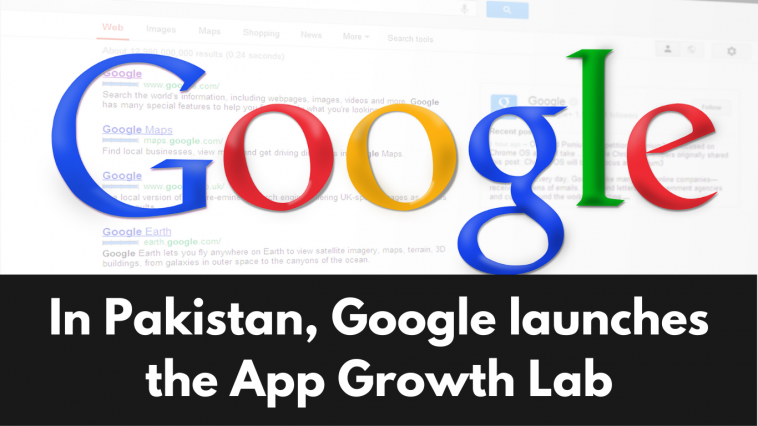 In Pakistan, Google launches the App Growth Lab