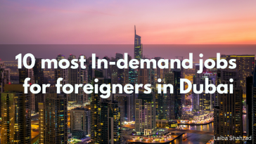 Top In-demand Jobs in Dubai for Foreigners