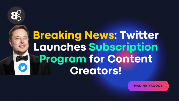 Breaking News: Twitter Launches Subscription Program for Content Creators!