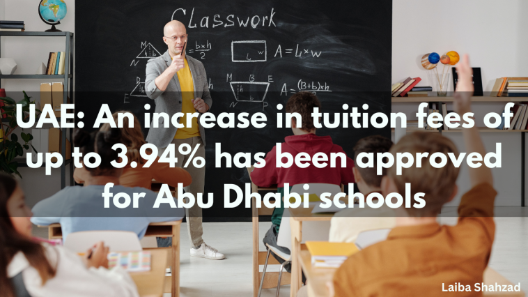 UAE An increase in tuition fees of up to 3.94% has been approved for Abu Dhabi schools
