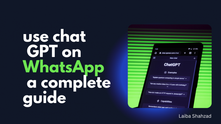 Use ChatGPT on WhatsApp A complete guide for you