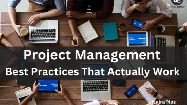 Project Management: Best Practices That Actually Work