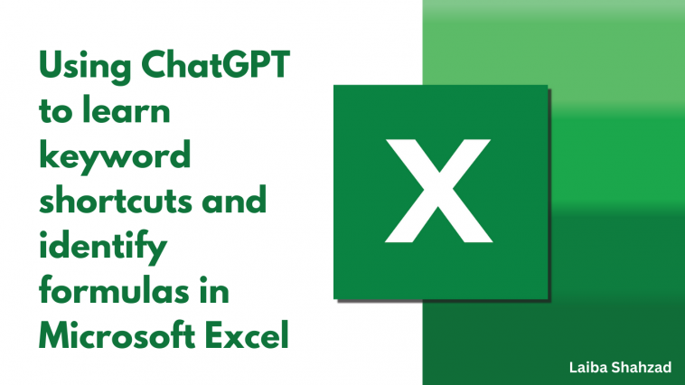 Using ChatGPT to learn keyword shortcuts and identify formulas in Microsoft Excel