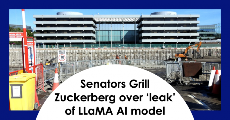 Senators Grill Zuckerberg over ‘leak’ of LLaMA AI model