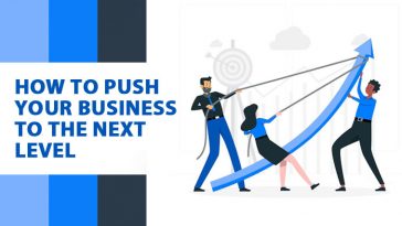 How to Push Your Business to the Next Level
