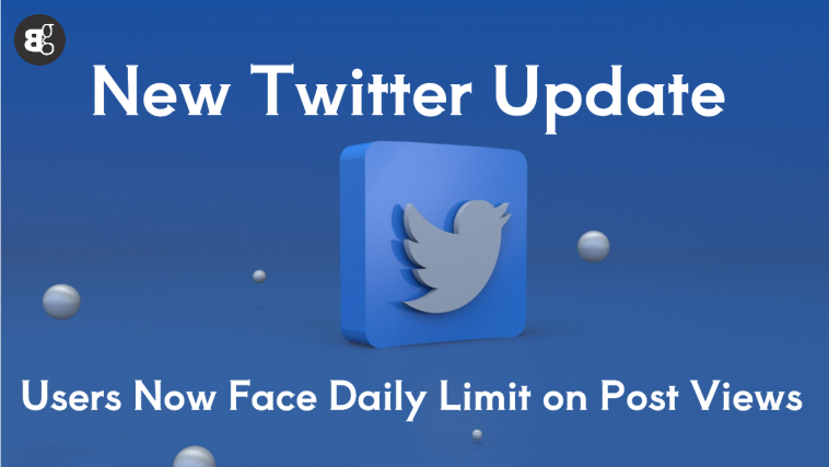 Twitter New Update: Users Now Face Daily Limit on Post Views