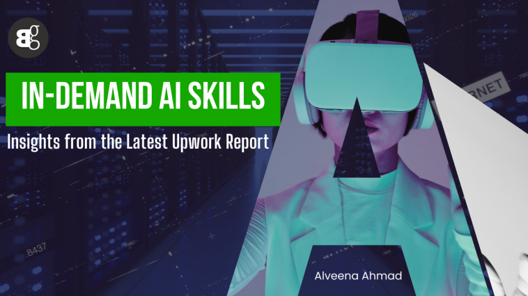 In-Demand AI Skills Insights from the Latest Upwork Report