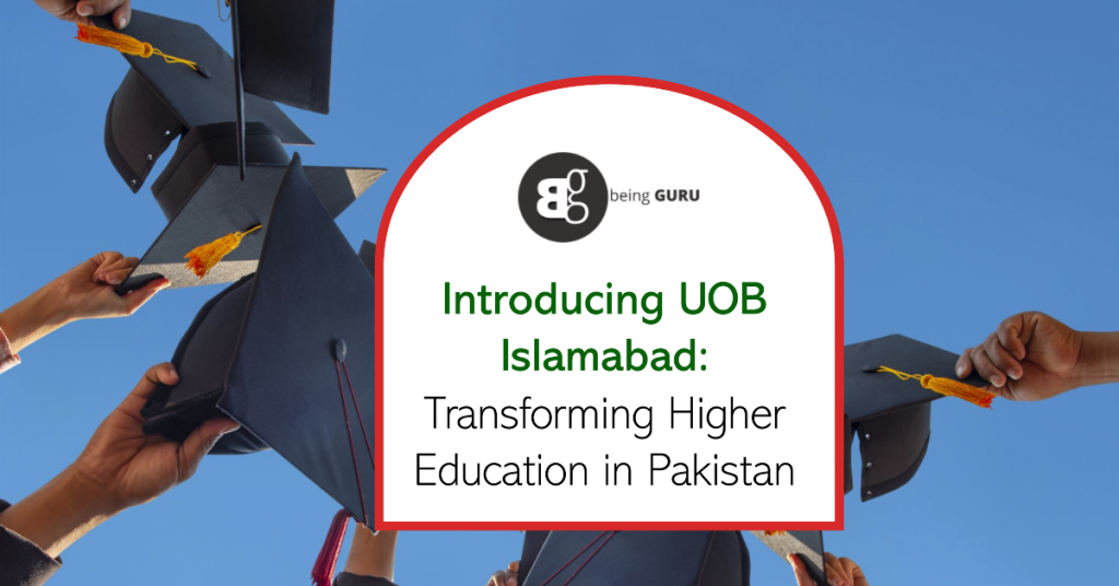 UOB Islamabad Transforming Higher Education uob-islamabad-transforming-higher-education