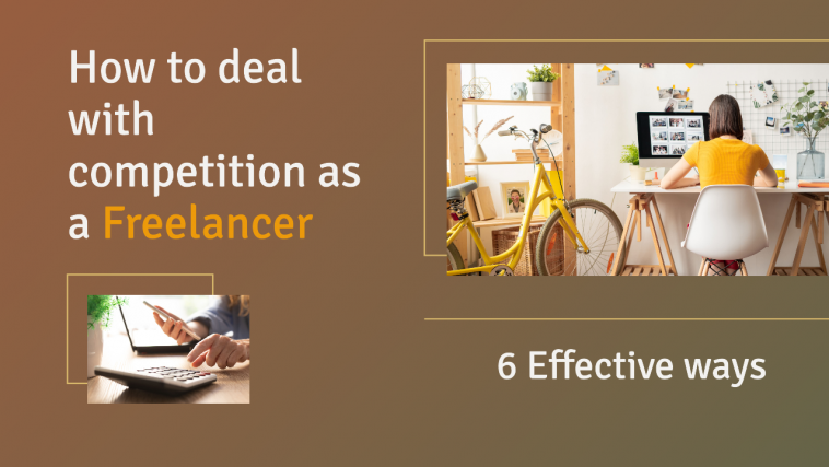 How to Deal With Competition as a Freelancer