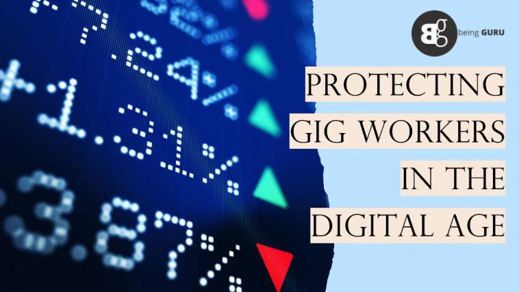 The Imperative of Social Protection for Gig Workers in the Digital Economy