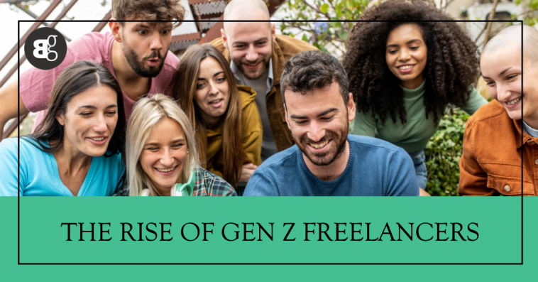 Is Gen Z the Freelance Generation? Exploring the Shift Towards Self-Employment