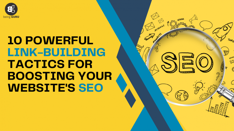 Link-Building Tactics for Boosting Your Website's SEO