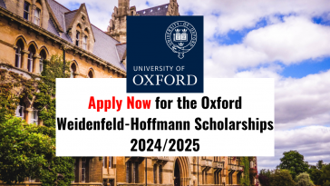 Apply Now for the Oxford Weidenfeld-Hoffmann Scholarships 20242025