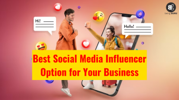 Best Social Media Influencer Option for Your Business