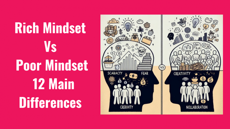 Rich Mindset Vs Poor Mindset