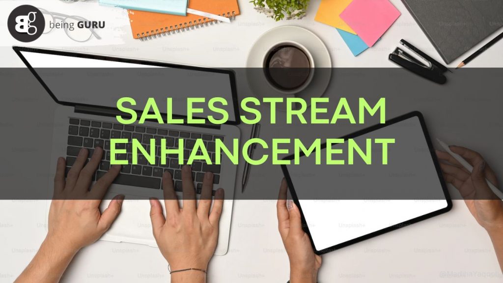 Sales Stream Enhancement