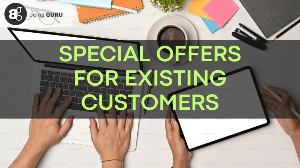 Special Offers for Existing Customers