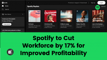 Spotify to Cut Workforce by 17% for Improved Profitability