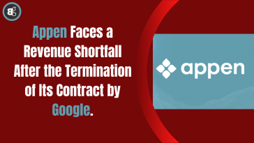 Appen Faces a Revenue Shortfall After the Termination of Its Contract by Google.