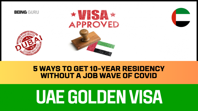 UAE Golden Visa 5 ways to get 10-year residency without a job