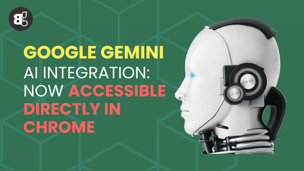 Google Expands Gemini AI Integration: Accessible in Chrome