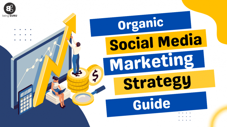 Organic Social media marketing strategy