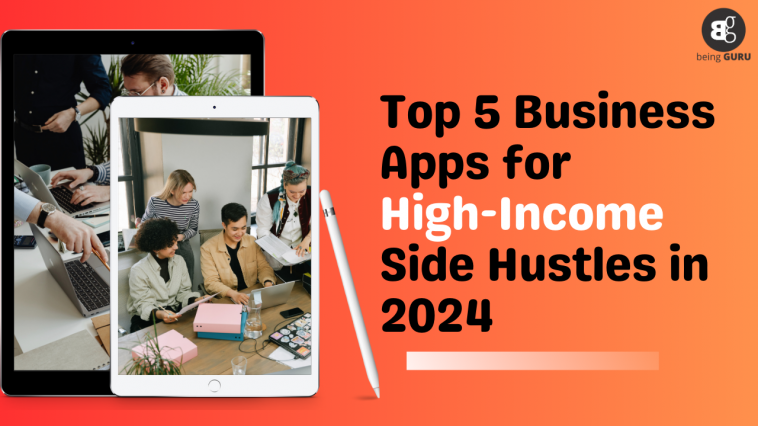 Business Apps for High-Income Side Hustles
