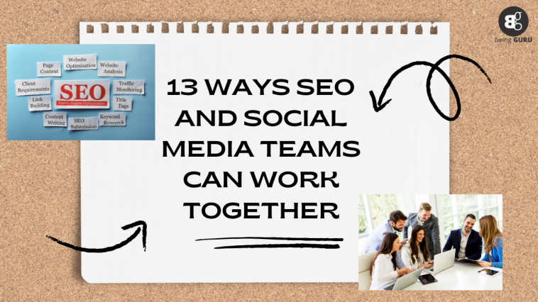 How SEO and Social Media Teams Can Work Together