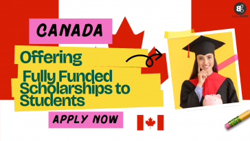 Canada is offering fully funded scholarships