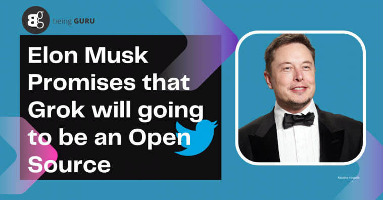 Elon Musk Promises that Grok will going to be an Open Source