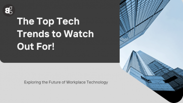 Workplace tech trends in the next 10 Years