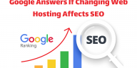 Google Answers If Changing Web Hosting Affects SEO
