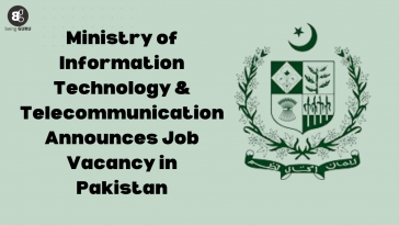 Ministry of Information Technology & Telecommunication Announces Job Vacancy in Pakistan