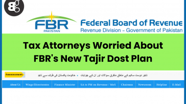 Tax Attorneys Worried About FBR's New Tajir Dost Plan