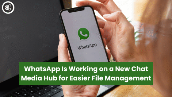 WhatsApp Is Working on a New Chat Media Hub for Easier File Management