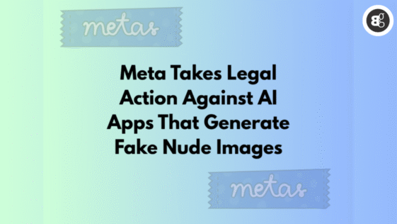 Meta Sues AI Apps for Creating Fake Nude Images