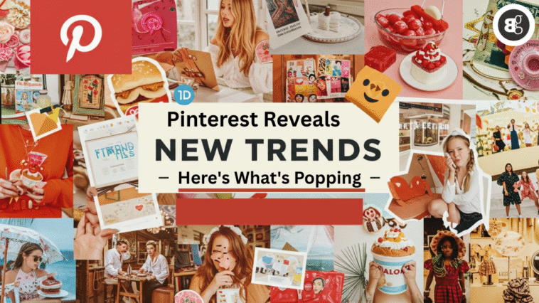 Pinterest Reveals New Trends