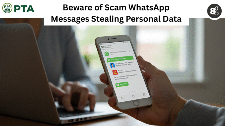 PTA: Beware of Scam WhatsApp Messages Stealing Personal Data