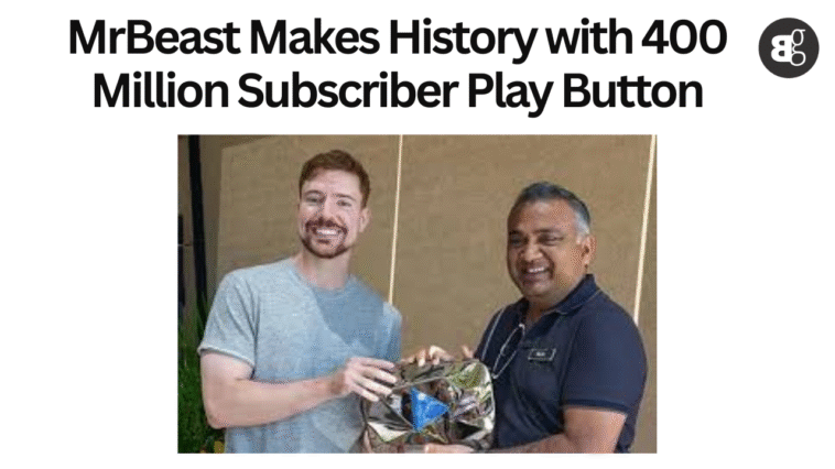 MrBeast Makes History with 400 Million Subscriber Play Button