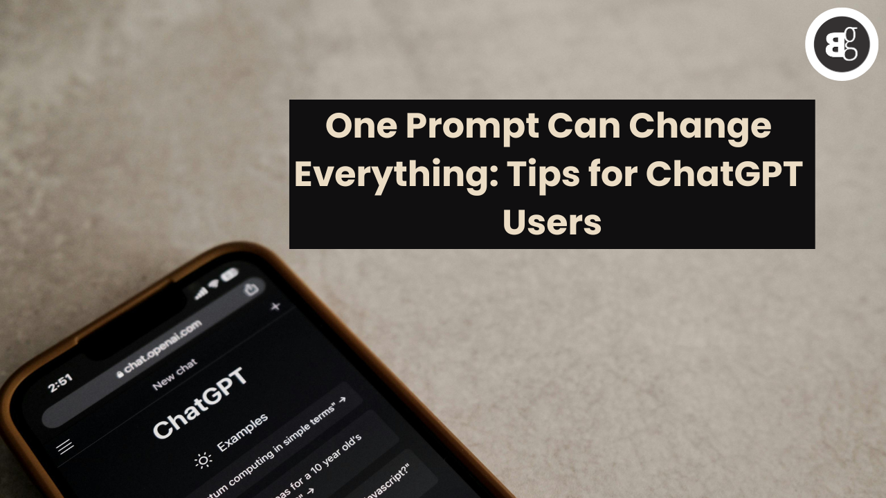 How to Write Better Prompts for ChatGPT and AI Tools