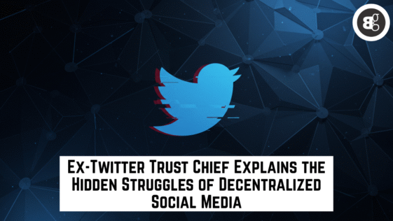 Ex-Twitter Trust Chief Explains the Hidden Struggles of Decentralized Social Media