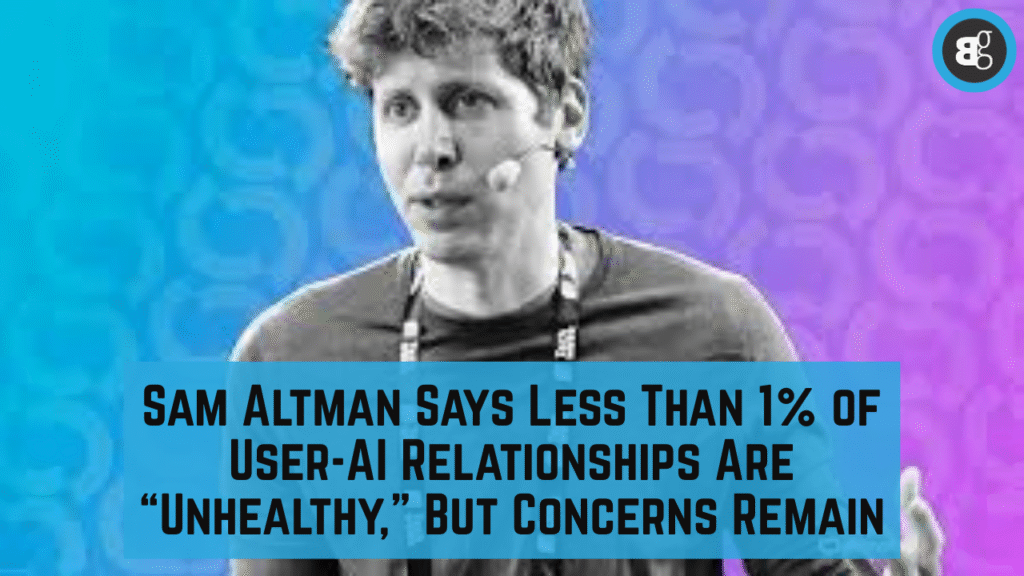 Sam Altman Rent Less Sam Altman: Under 1% of AI Ties Unhealthy But Worries Linger
