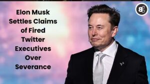 Elon Musk Settles Claims of Fired Twitter Executives Over Severance