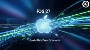 Apple iOS 27 Update Brings Smarter AI and Faster Performance