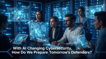 How to Train Tomorrow’s Cyber Defenders for an AI Era